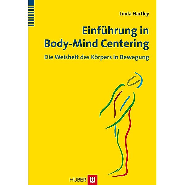Einführung in Body-Mind Centering, Linda Hartley