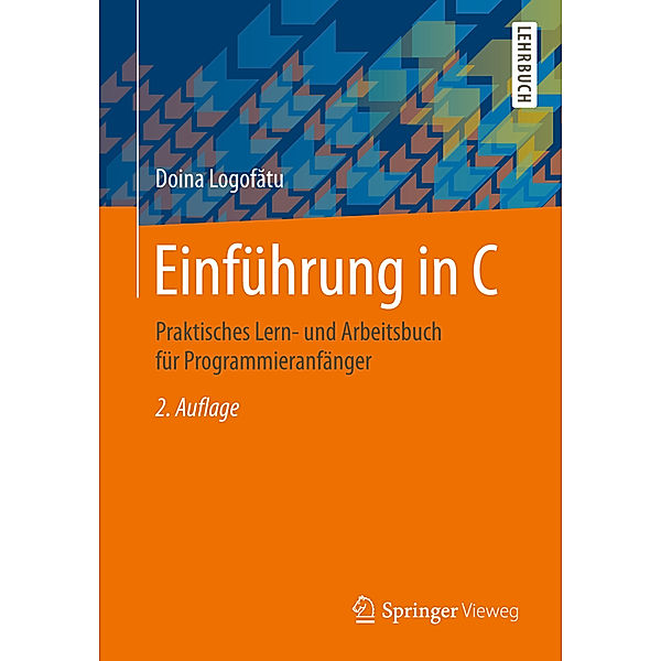 Einführung in C, Doina Logofatu