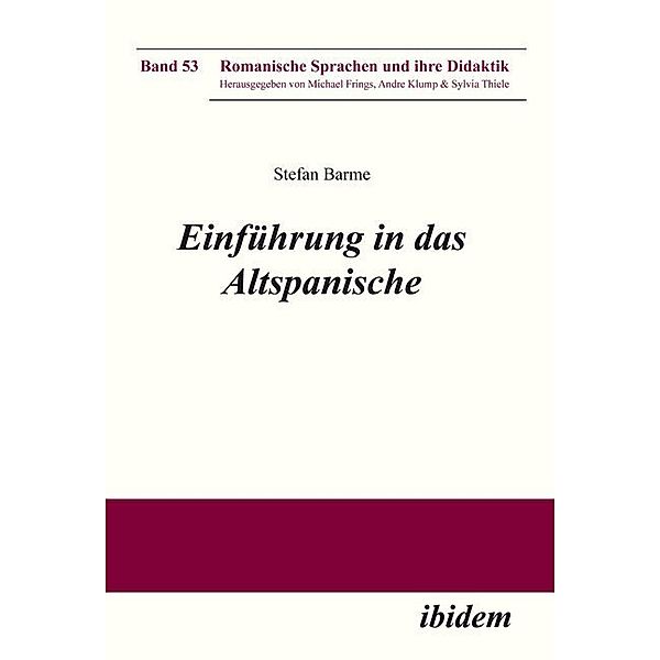 Einführung in das Altspanische, Stefan Barme