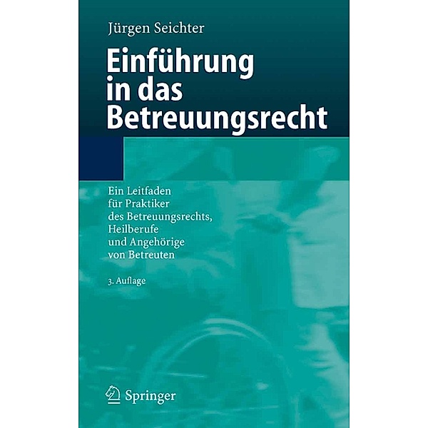 Einführung in das Betreuungsrecht, Jürgen Seichter