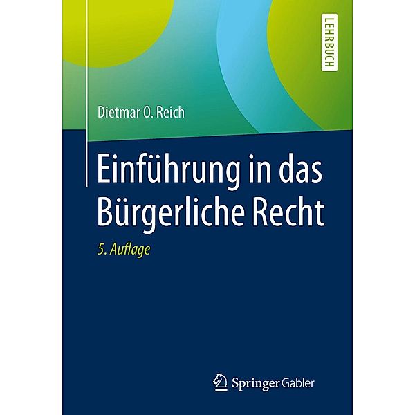 Einführung in das Bürgerliche Recht, Dietmar O. Reich