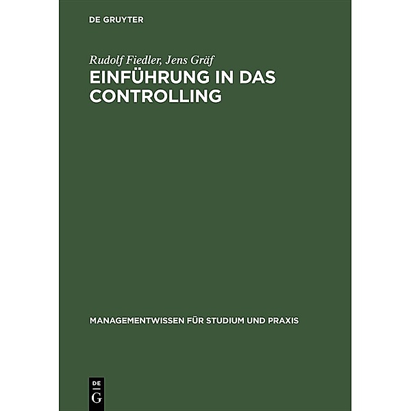 Einführung in das Controlling / Jahrbuch des Dokumentationsarchivs des österreichischen Widerstandes, Rudolf Fiedler, Jens Gräf