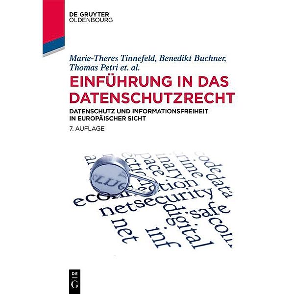 Einführung in das Datenschutzrecht / Jahrbuch des Dokumentationsarchivs des österreichischen Widerstandes, Marie-Theres Tinnefeld, Benedikt Buchner, Thomas Petri, Hans-Joachim Hof