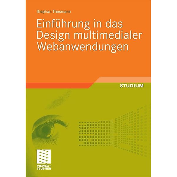 Einführung in das Design multimedialer Webanwendungen, Stephan Thesmann