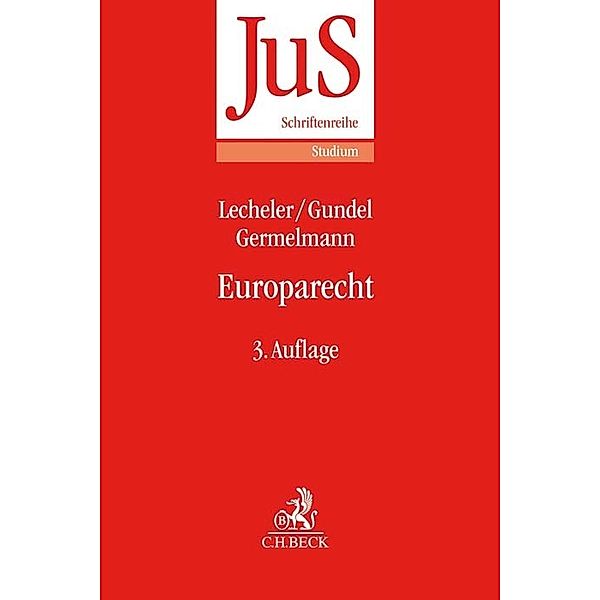 Einführung in das Europarecht, Helmut Lecheler, Jörg Gundel, Claas-Hinrich Germelmann