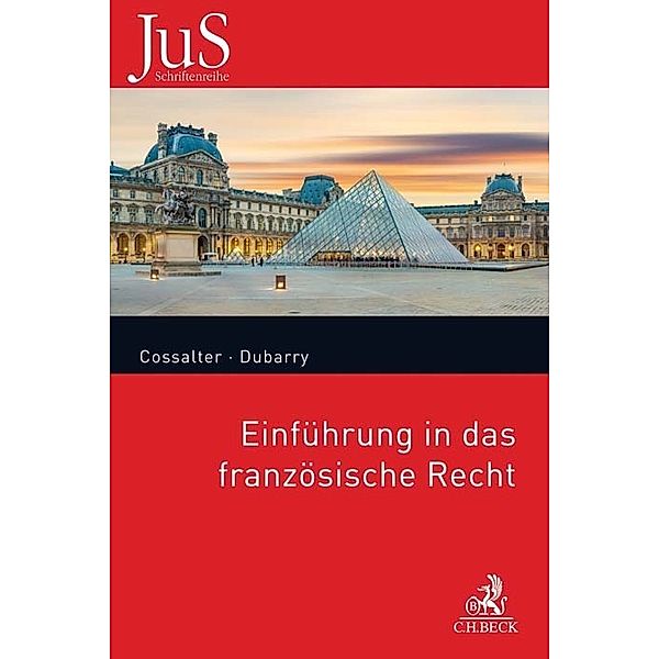 Einführung in das französische Recht, Philippe Cossalter, Julien Dubarry