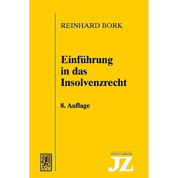 Einführung in das Insolvenzrecht, Reinhard Bork