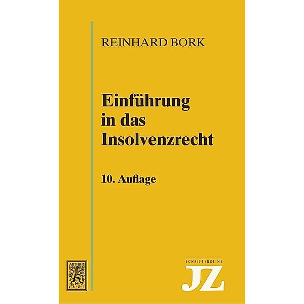 Einführung in das Insolvenzrecht, Reinhard Bork