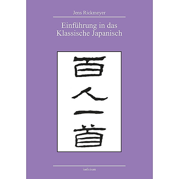 Einführung in das Klassische Japanisch, Jens Rickmeyer