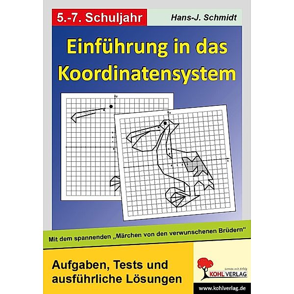 Einführung in das Koordinatensystem, Hans J Schmidt