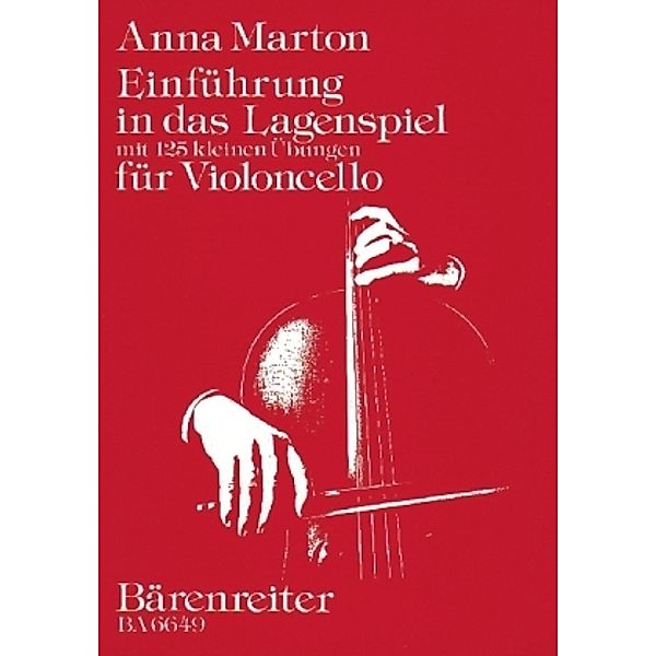 Einführung in das Lagenspiel, für Violoncello, Anna Marton