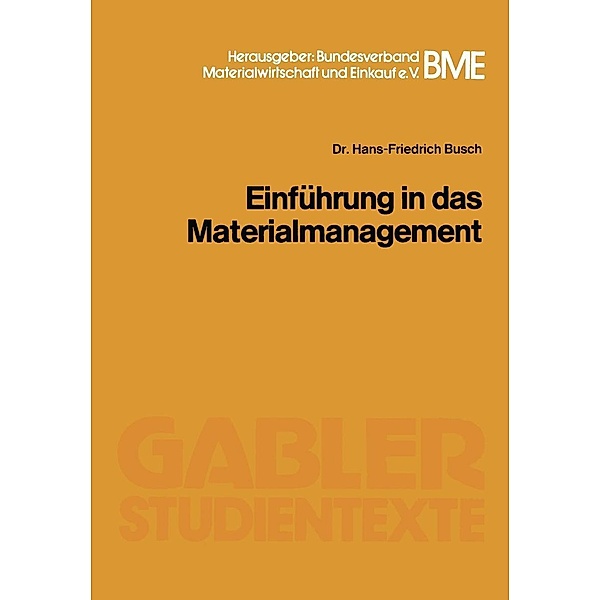 Einführung in das Materialmanagement, Hans F. Busch