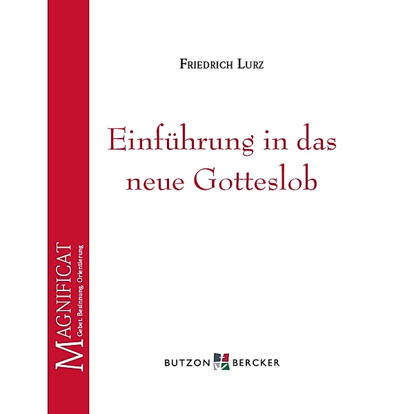 Einführung in das neue Gotteslob, Friedrich Lurz