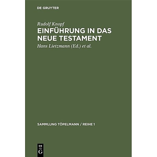 Einführung in das Neue Testament, Rudolf Knopf