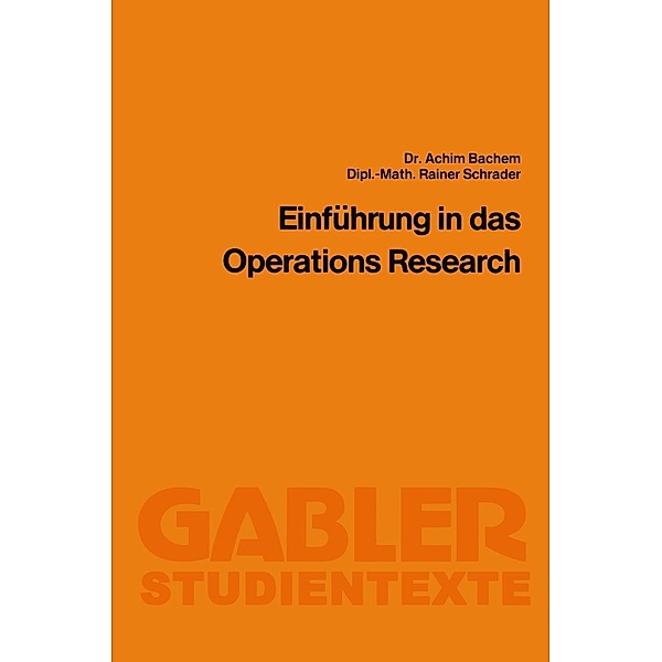 Einführung in das Operations Research, Achim Bachem, Rainer Schrader