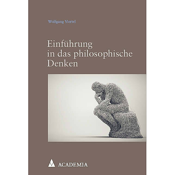 Einführung in das philosophische Denken, Wolfgang Viertel