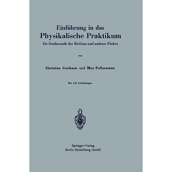 Einführung in das Physikalische Praktikum, Christian Gerthsen, Max Pollermann