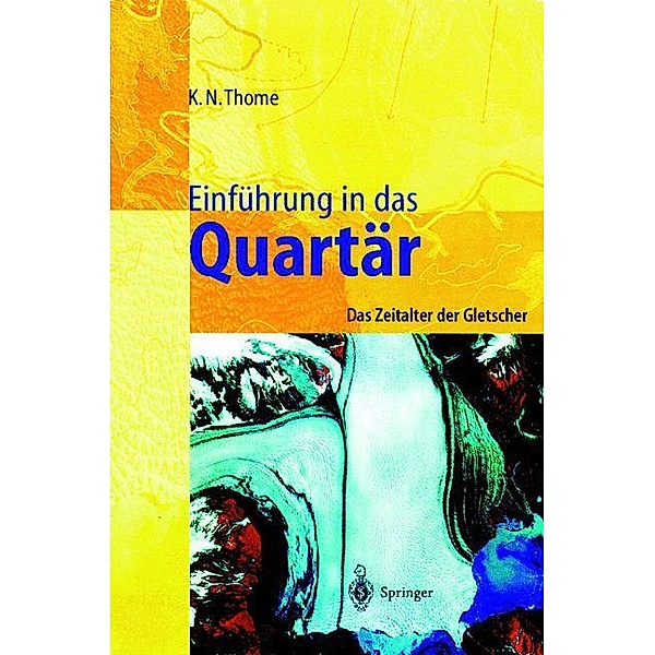Einführung in das Quartär, Karl N. Thome