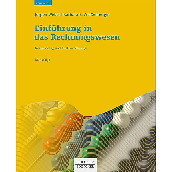 Einführung in das Rechnungswesen, Jürgen Weber, Barbara E. Weissenberger