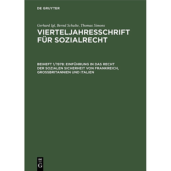 Einführung in das Recht der sozialen Sicherheit von Frankreich, Großbritannien und Italien, Gerhard Igl, Bernd Schulte, Thomas Simons