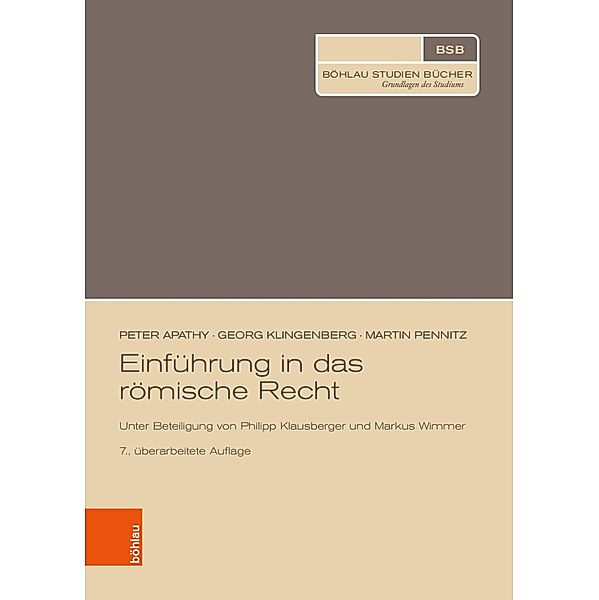 Einführung in das römische Recht / Böhlau Studienbücher, Martin Pennitz, Peter Apathy, Georg Klingenberg