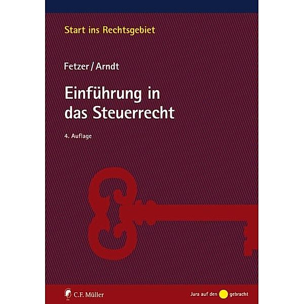 Einführung in das Steuerrecht, Thomas Fetzer, Hans-Wolfgang Arndt