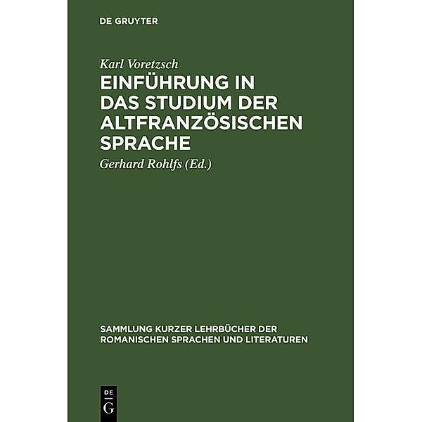 Einführung in das Studium der altfranzösischen Sprache, Karl Voretzsch