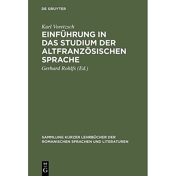 Einführung in das Studium der altfranzösischen Sprache, Karl Voretzsch