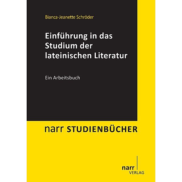 Einführung in das Studium der lateinischen Literatur, Bianca-Jeanette Schröder