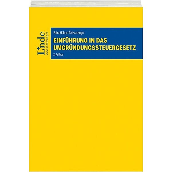 Einführung in das Umgründungssteuergesetz (f. Österreich), Petra Hübner-Schwarzinger