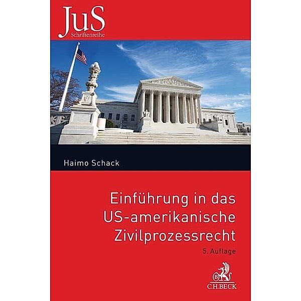 Einführung in das US-amerikanische Zivilprozessrecht, Haimo Schack