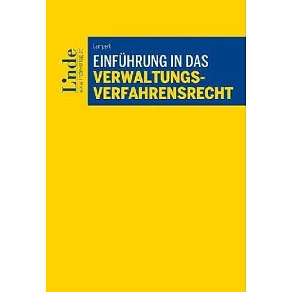 Einführung in das Verwaltungsverfahrensrecht (f. Österreich), Stefan Lampert