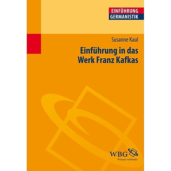 Einführung in das Werk Franz Kafkas, Susanne Kaul