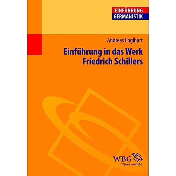 Einführung in das Werk Friedrich Schillers, Andreas Englhart