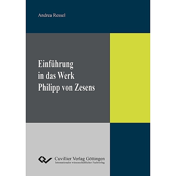 Einführung in das Werk Philipp von Zesens, Andrea Ressel
