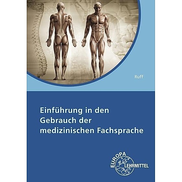 Einführung in den Gebrauch der medizinischen Fachsprache, Peter Wolfgang Ruff