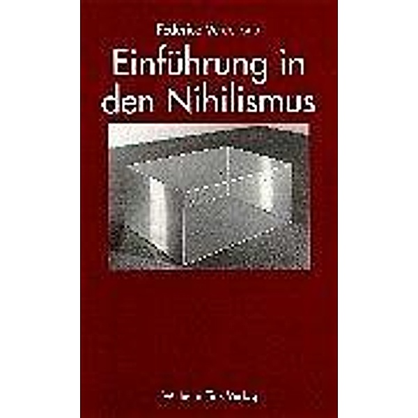 Einführung in den Nihilismus, Federico Vercellone
