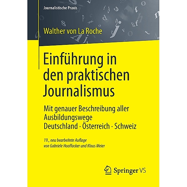 Einführung in den praktischen Journalismus, Walther von La Roche, Gabriele Hooffacker, Klaus Meier