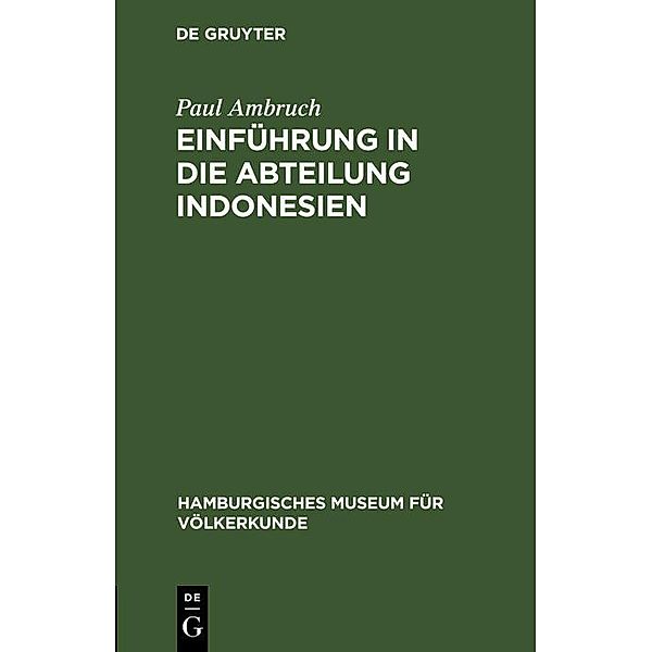 Einführung in die Abteilung Indonesien, Paul Ambruch