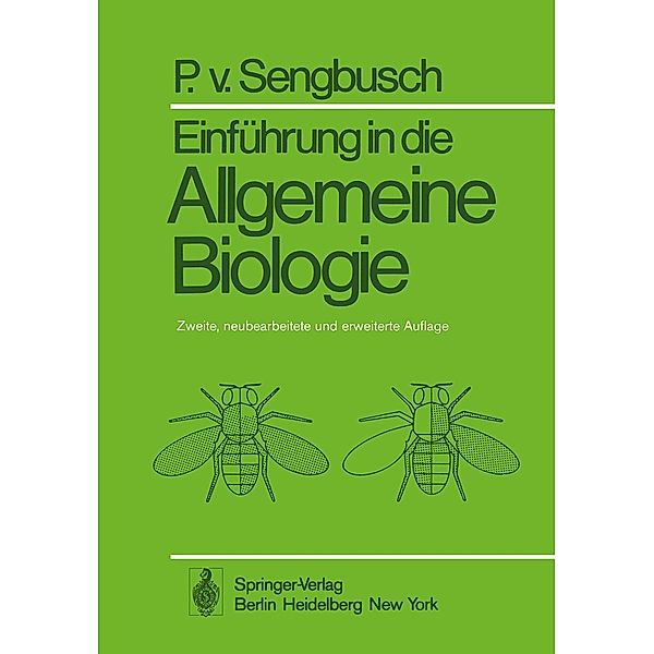 Einführung in die Allgemeine Biologie, P. v. Sengbusch