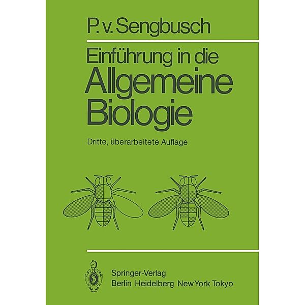 Einführung in die Allgemeine Biologie, P. v. Sengbusch