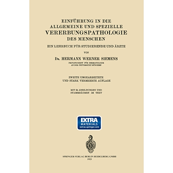 Einführung in die Allgemeine und Spezielle Vererbungspathologie des Menschen, Hermann Werner Siemens