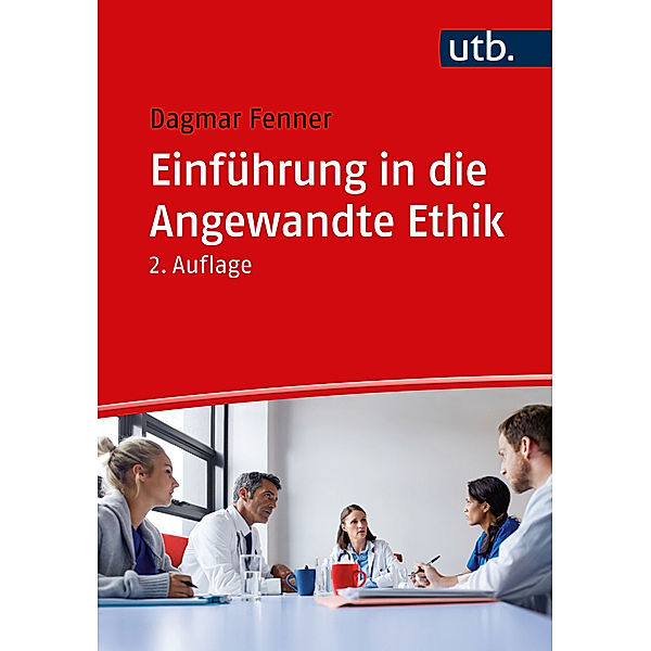 Einführung in die Angewandte Ethik, Dagmar Fenner