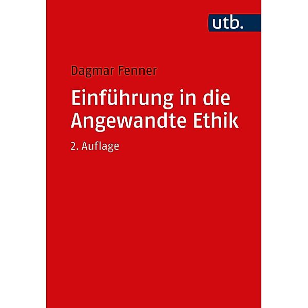 Einführung in die Angewandte Ethik, Dagmar Fenner