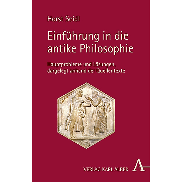 Einführung in die antike Philosophie, Horst Seidl