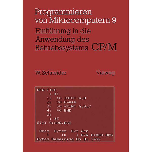Einführung in die Anwendung des Betriebssystems CP/M, Wolfgang Schneider
