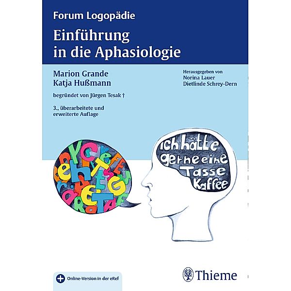 Einführung in die Aphasiologie / Forum Logopädie, Marion Grande, Katja Hußmann