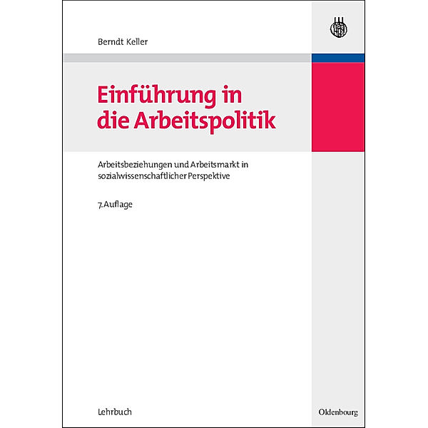 Einführung in die Arbeitspolitik, Berndt Keller