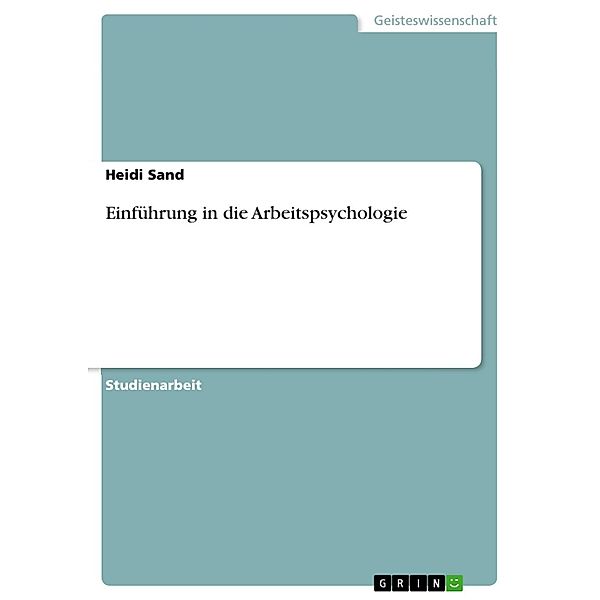 Einführung in die Arbeitspsychologie, Heidi Sand