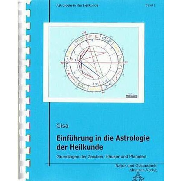 Einführung in die Astrologie der Heilkunde, Gisa